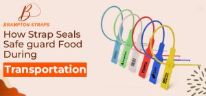 How-Strap-Seals-Safeguard-Food-During-Transportation