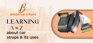 Learning A to Z about car straps and its uses