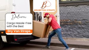 Deliver Cargo Hassle-Free with the Best Dry Van Straps